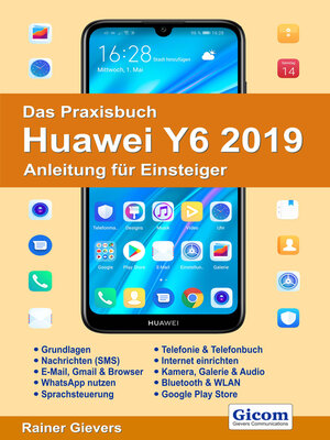 cover image of Das Praxisbuch Huawei Y6 2019--Anleitung für Einsteiger
